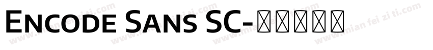 Encode Sans SC字体转换